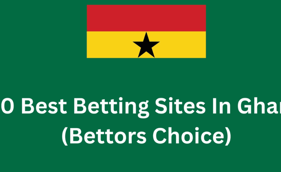 Best Betting Sites In Ghana