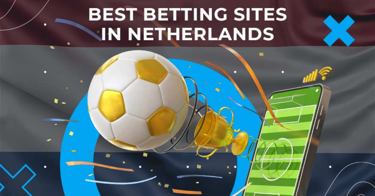 Best Betting Sites Netherlands