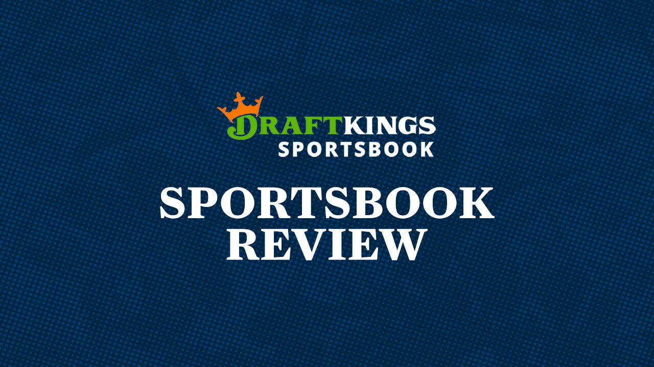 Draftkings Betting Review