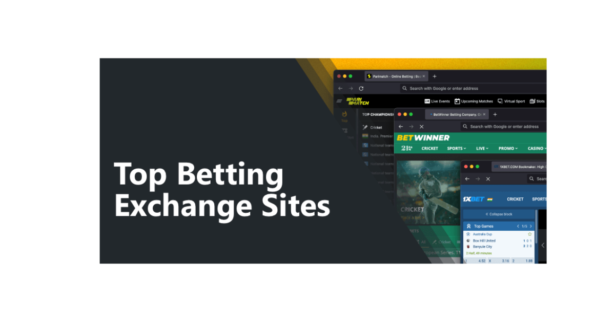 Best Bet Exchange Sites