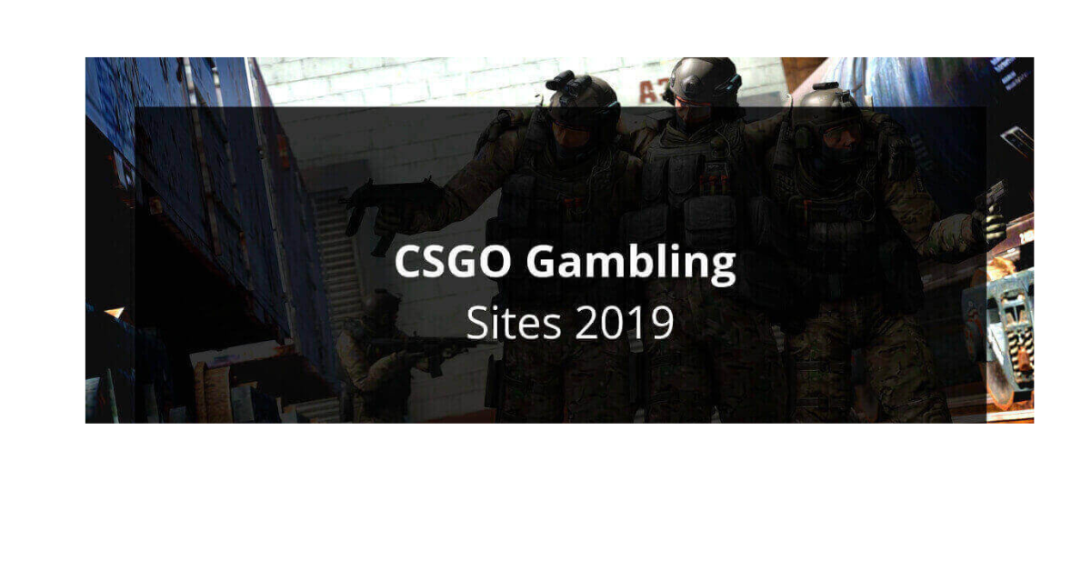 Best Csgo Betting Sites 2019