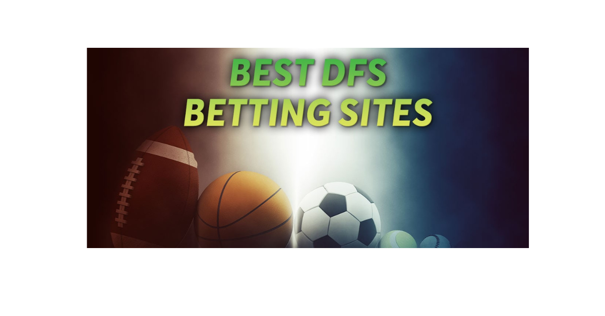 Best Dfs Betting Sites