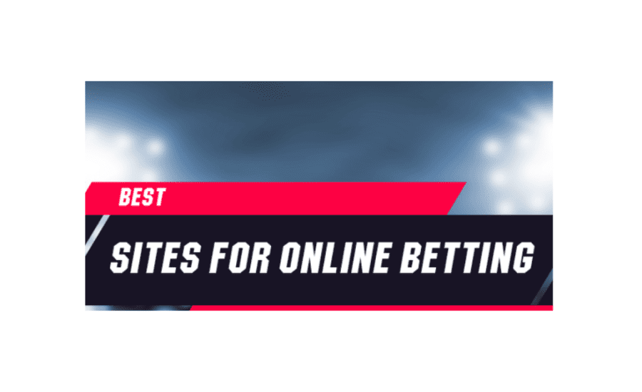 Best Sites For Online Betting