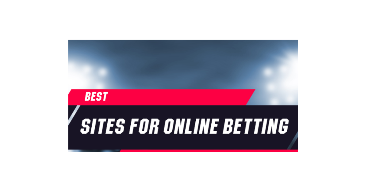 Best Site For Online Bet