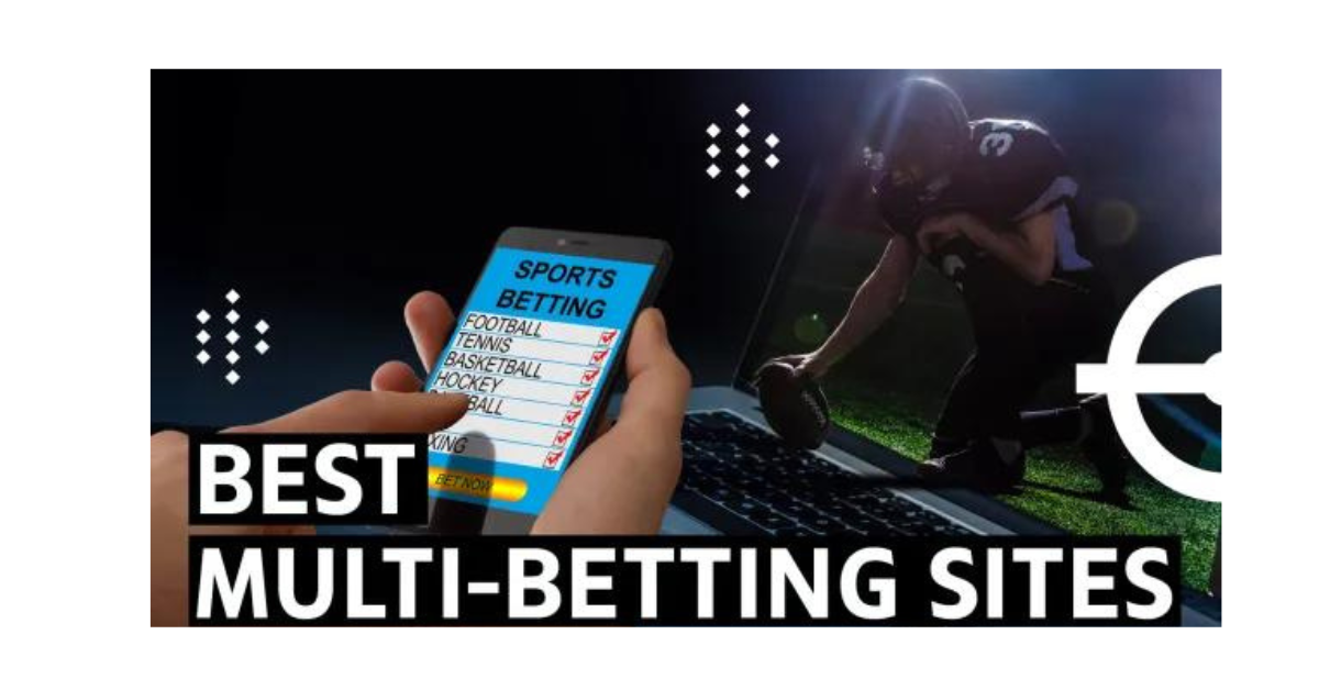 Best Sports Betting Sites For Multibets