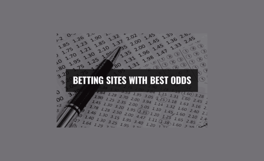 Which Betting Site Has The Best Odds