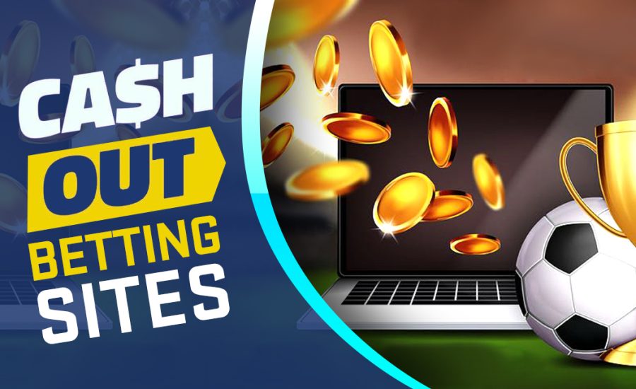 Best Online Betting Sites With Cash Out