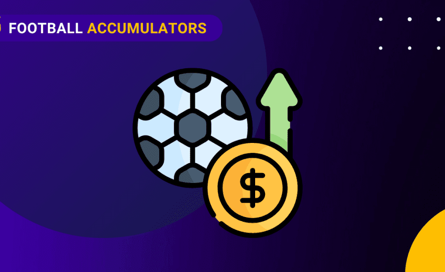 Best Betting Sites For Football Accumulators