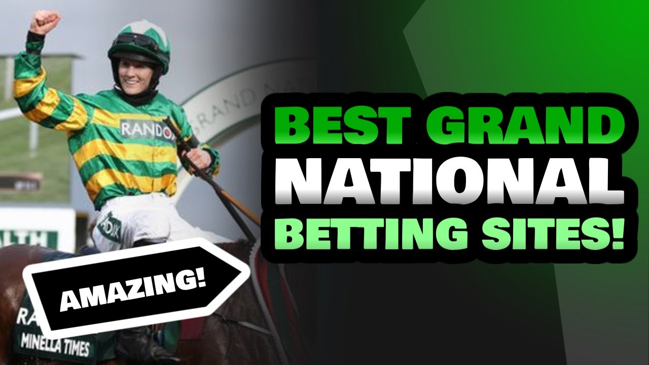 Best Betting Site For Grand National