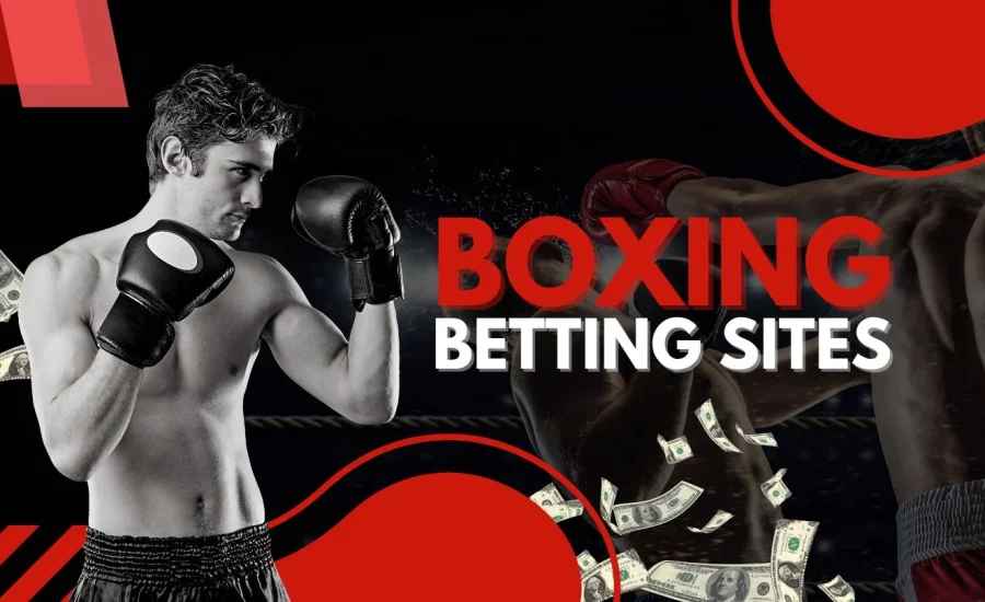 Best Boxing Betting Sites