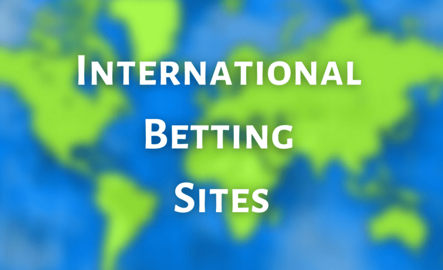 Best International Betting Sites