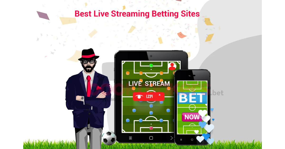 Best Betting Sites With Live Streaming