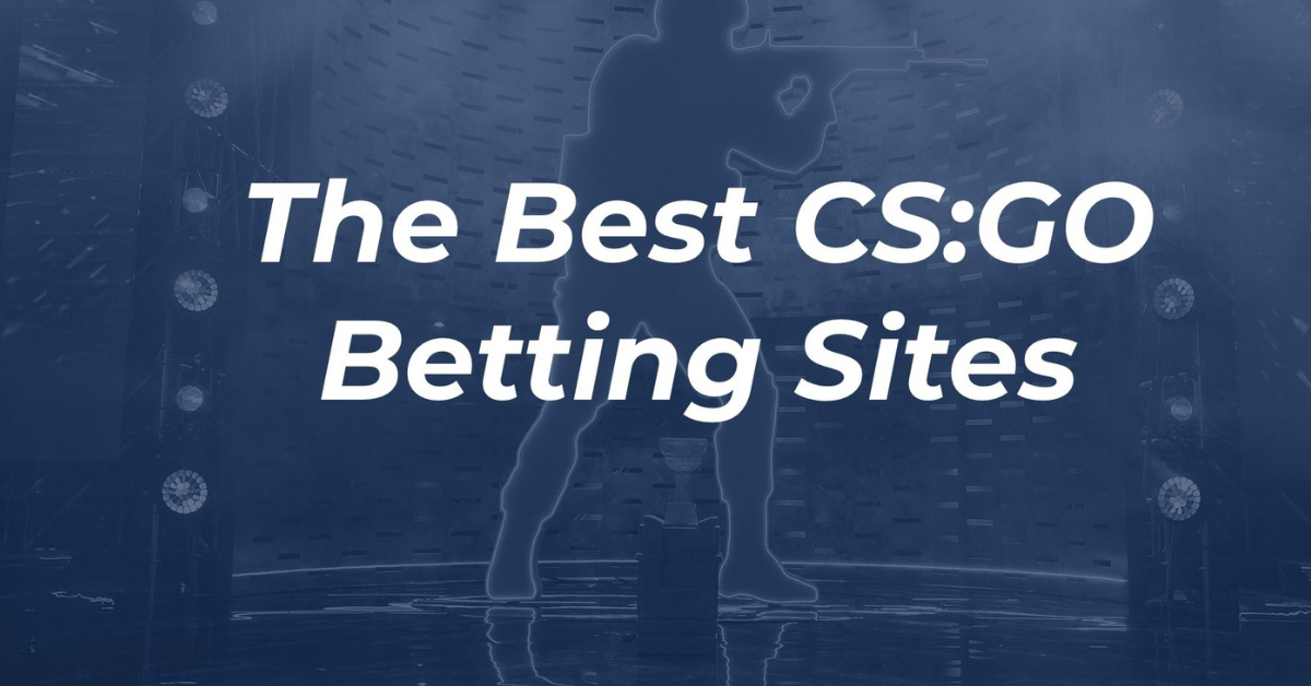 Best Site For Cs Go Betting