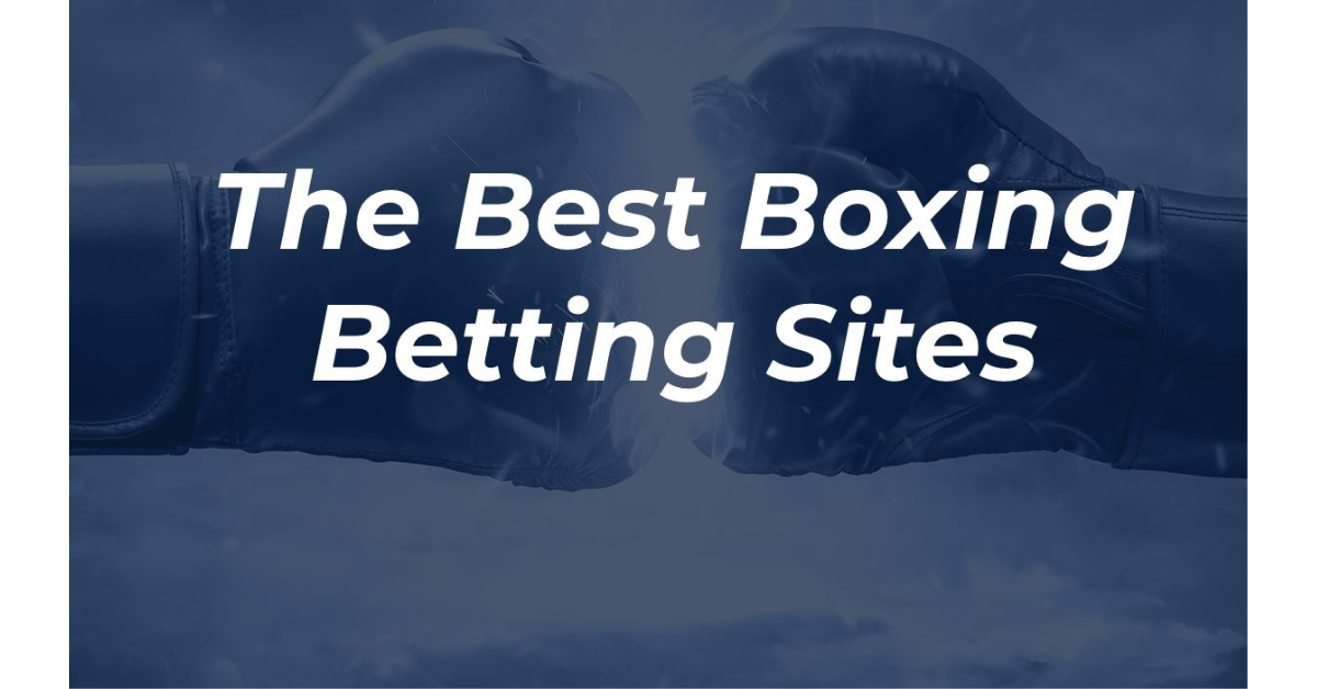 Best Online Boxing Betting Sites