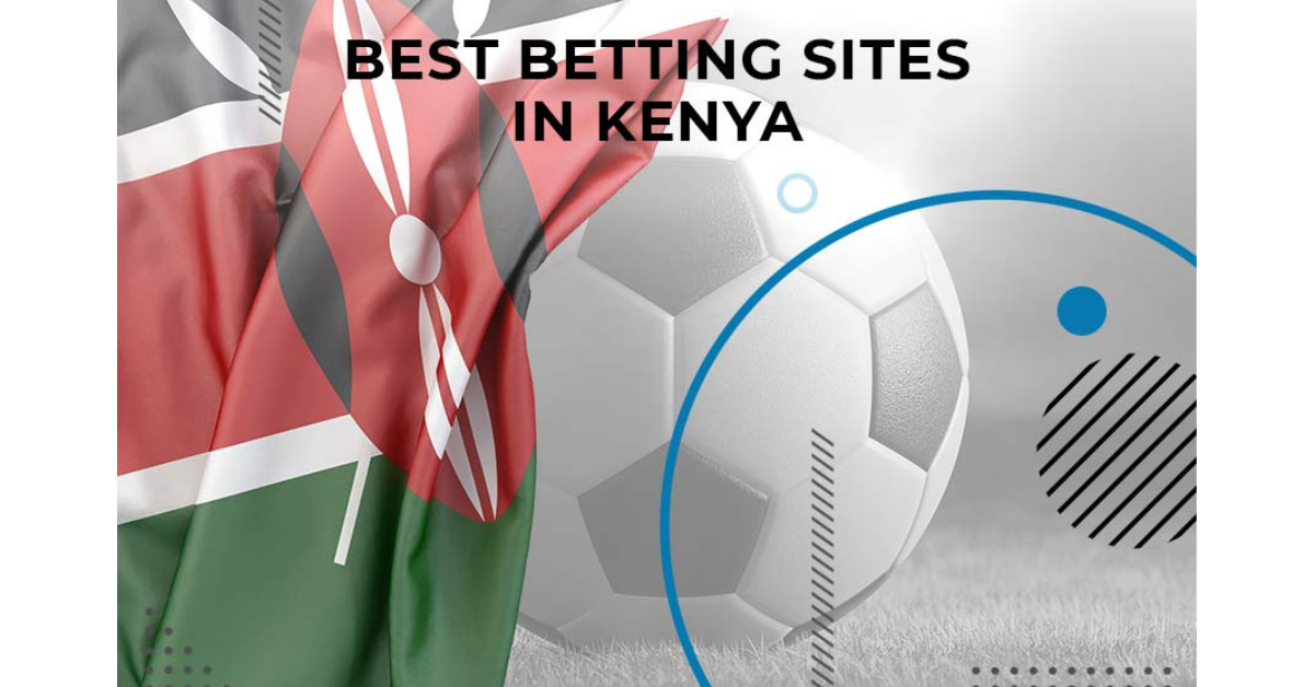 Best Betting Sites In Kenya