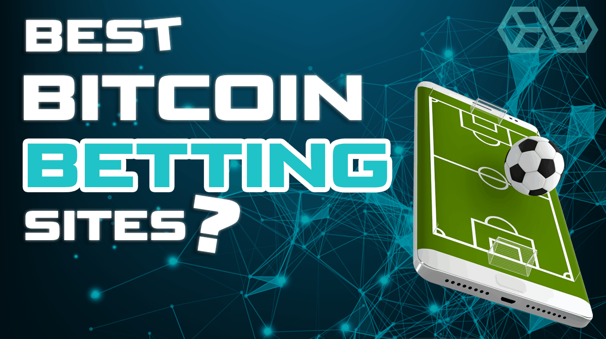 Best Bitcoin Betting Site