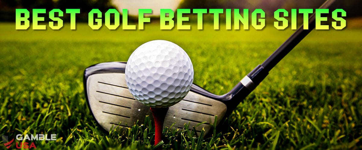 Best Golf Betting Sites