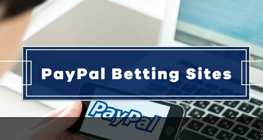 Best Paypal Betting Site