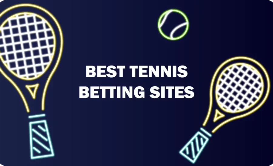 Best Tennis Betting Sites