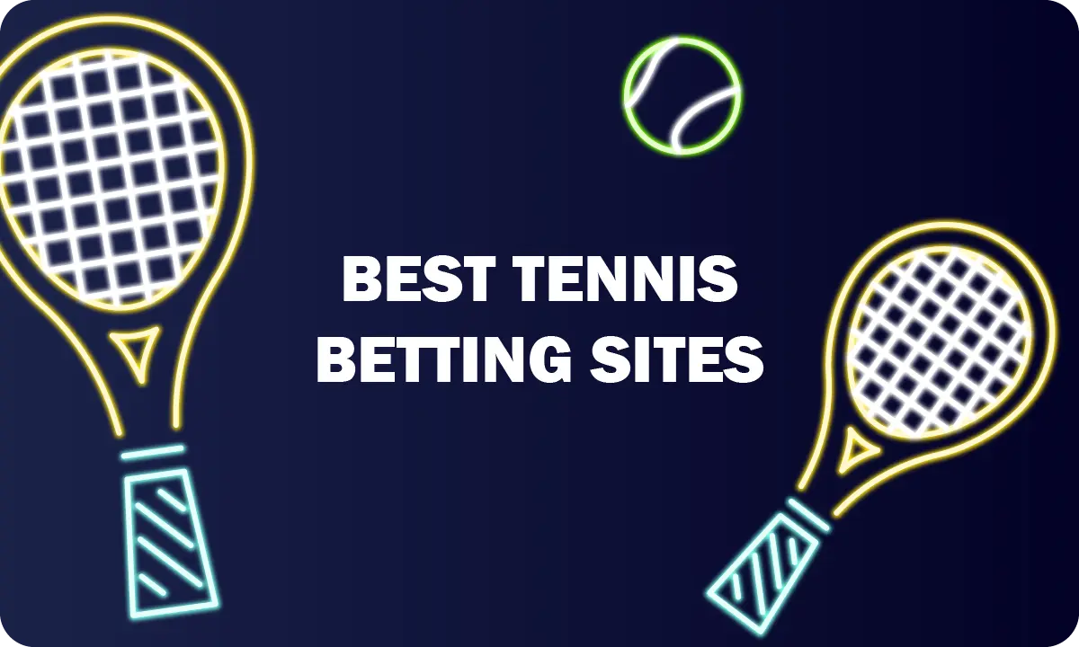 Best Tennis Betting Sites