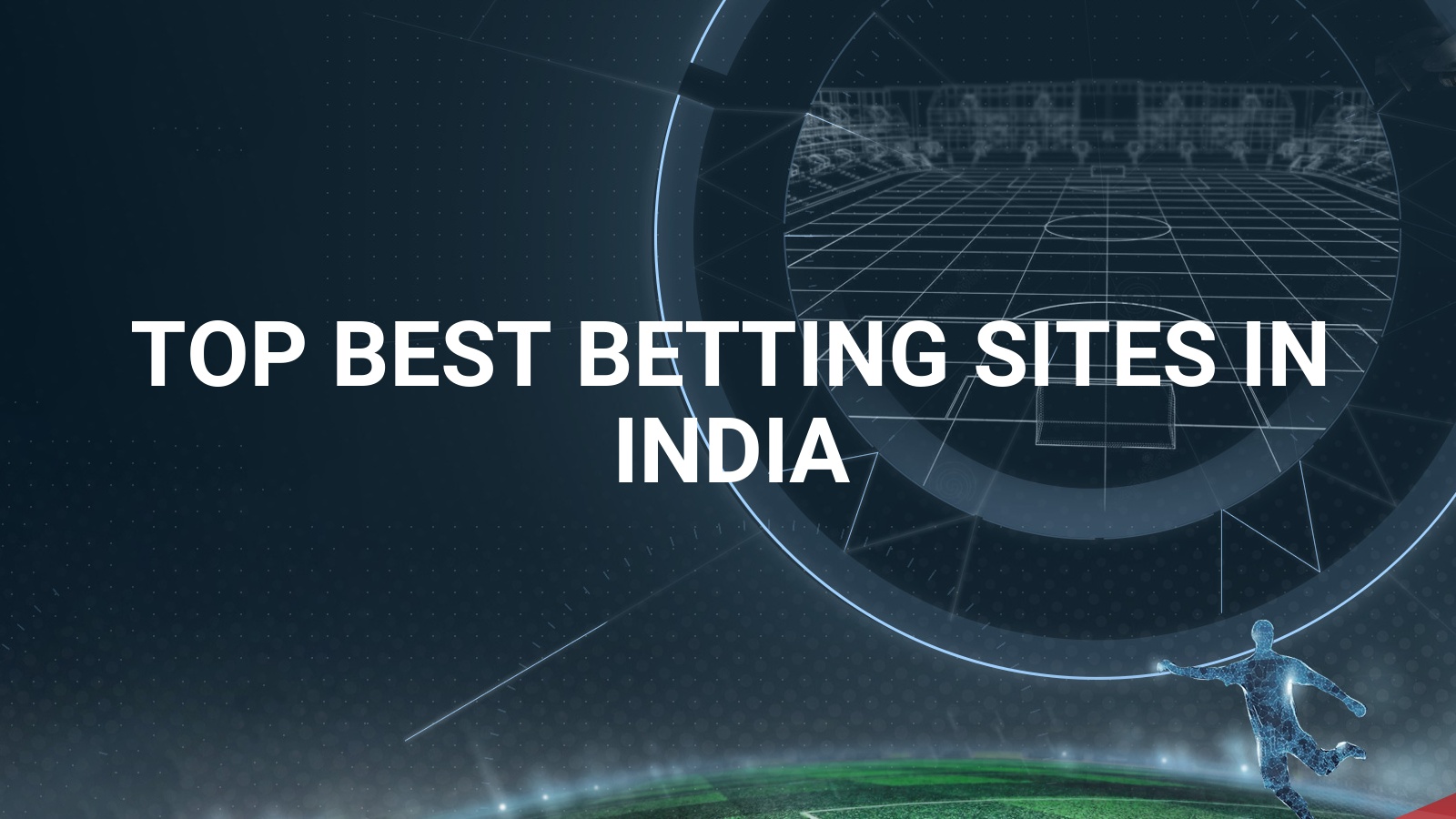 The Best Betting Sites In India