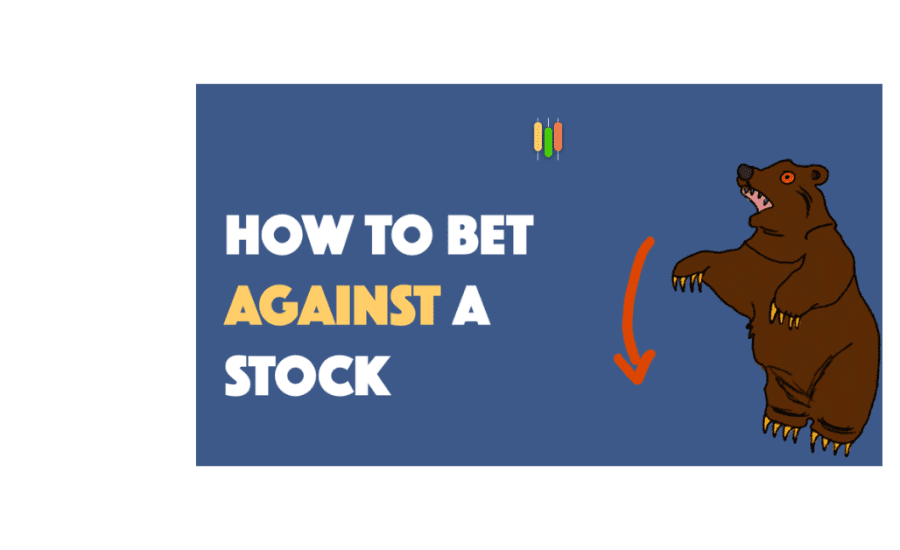 How To Bet Against Stocks?