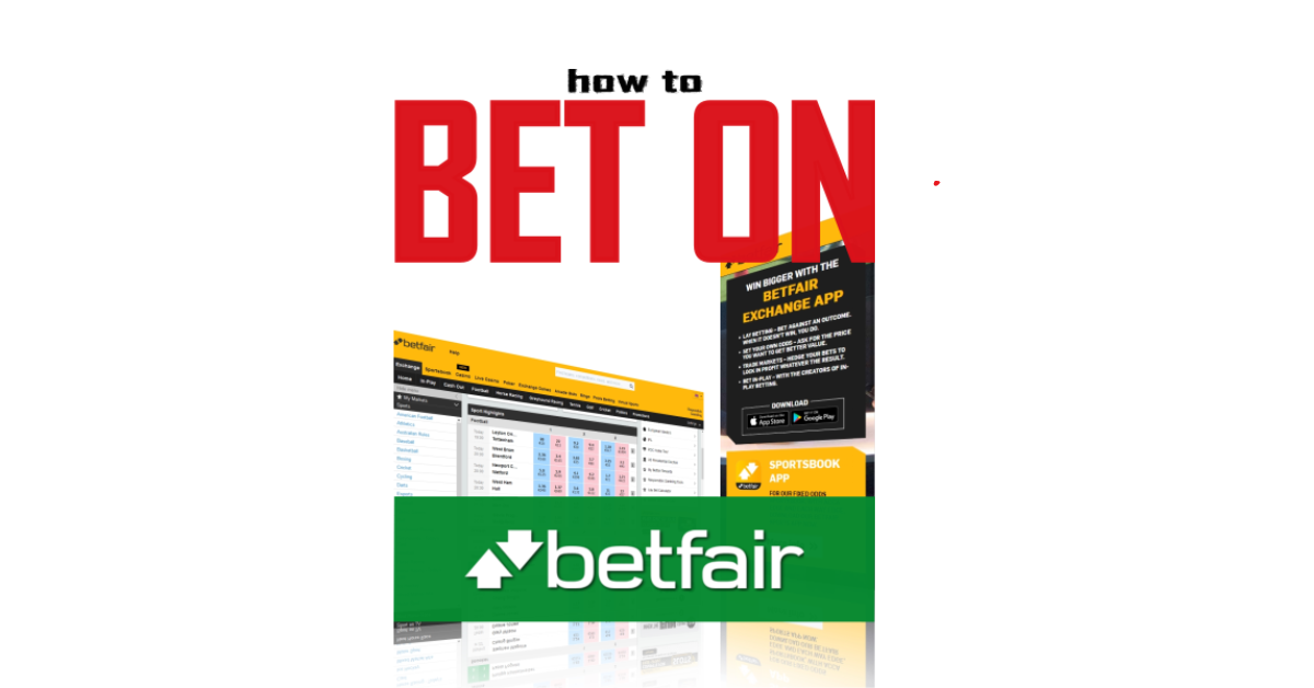 How To Bet In Betfair?