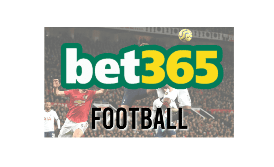 How To Bet On Bet365 Football?