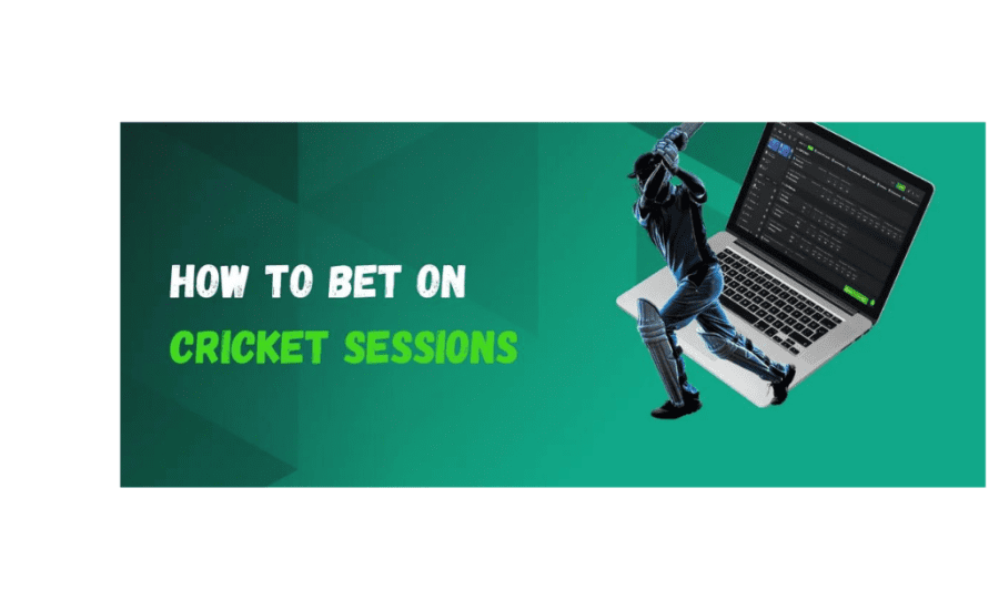 How To Bet On Cricket Session?