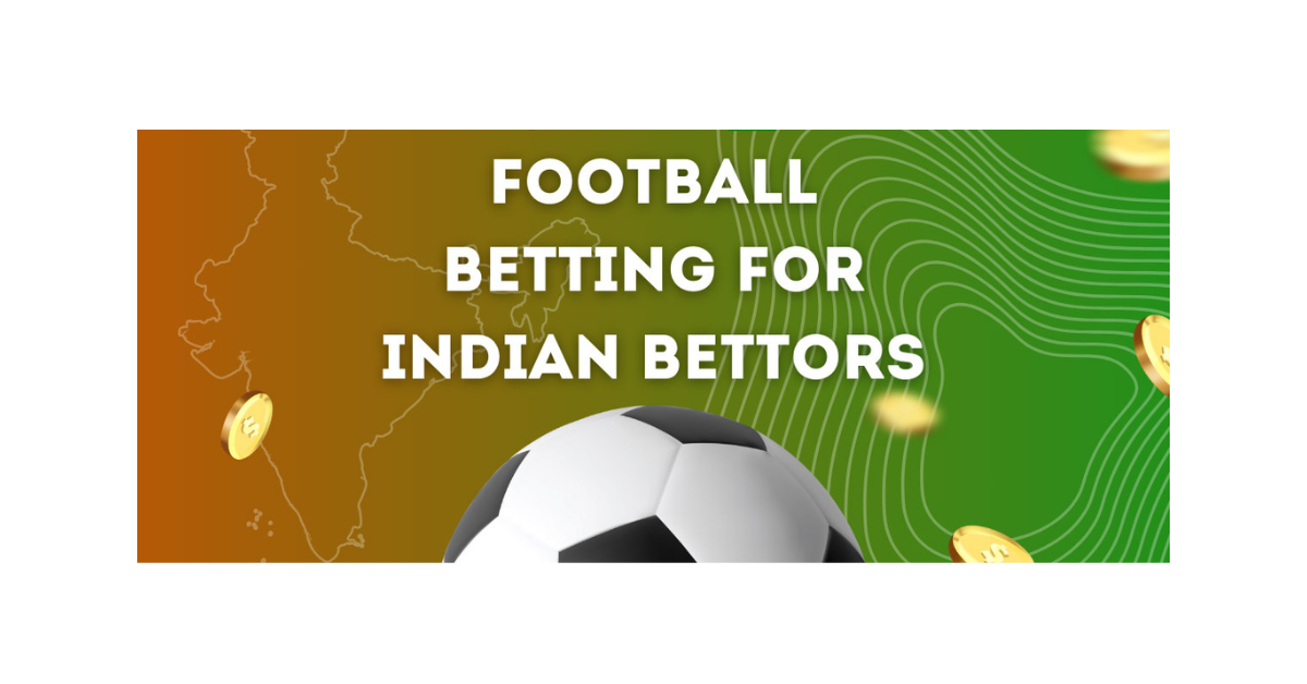 How To Bet On Football In India?