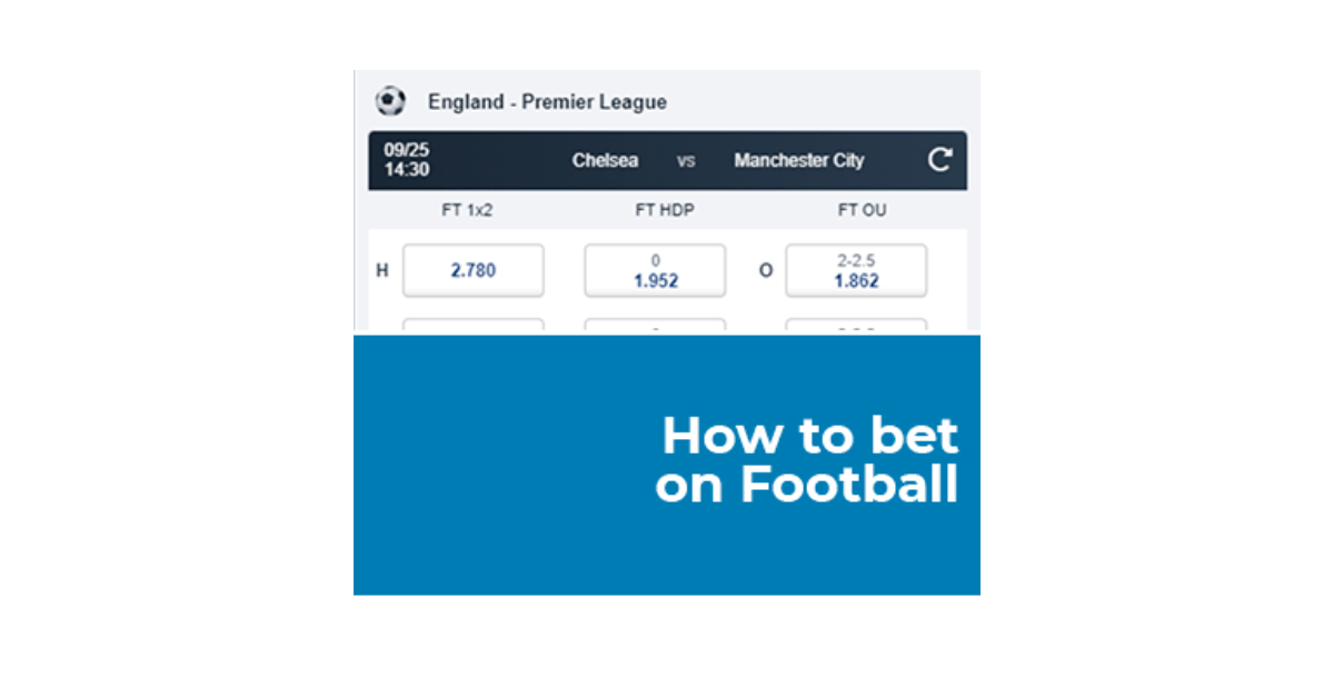 How To Bet On Football?