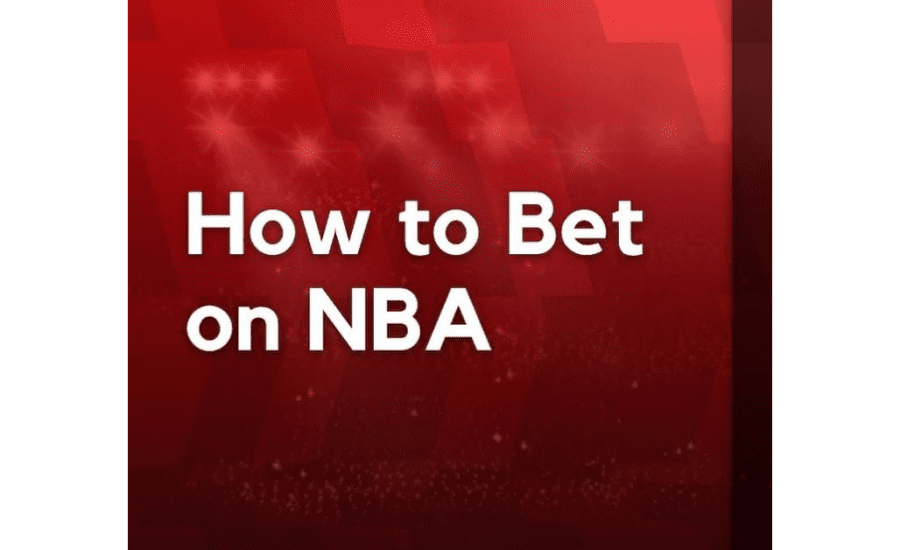 How To Bet On Nba?