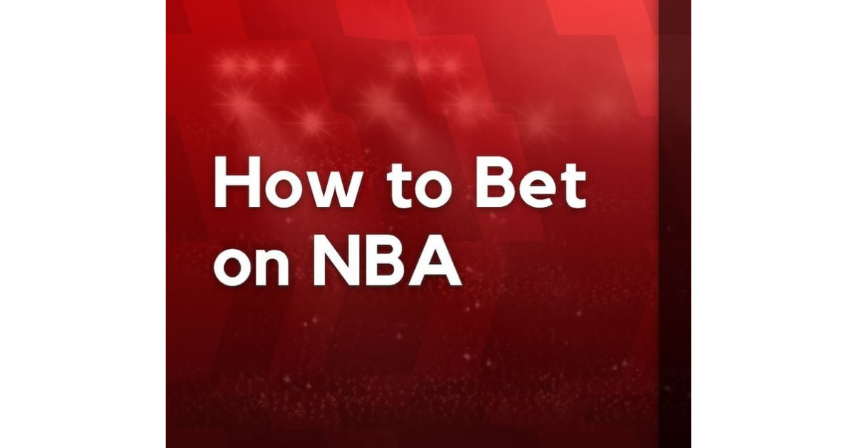 How To Bet On Nba?