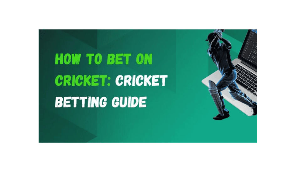 How To Bet On Online Cricket?