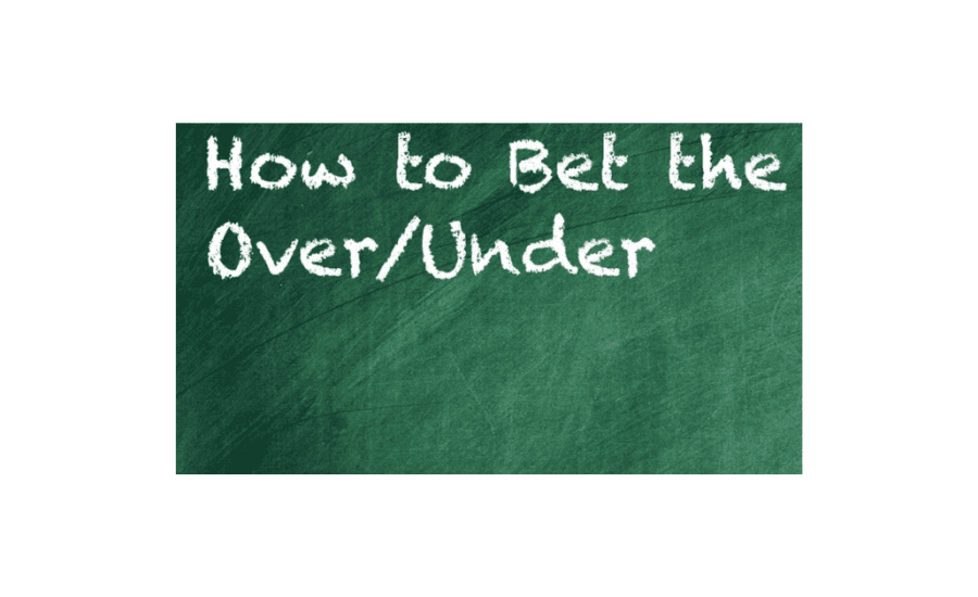 How To Bet Over Under?