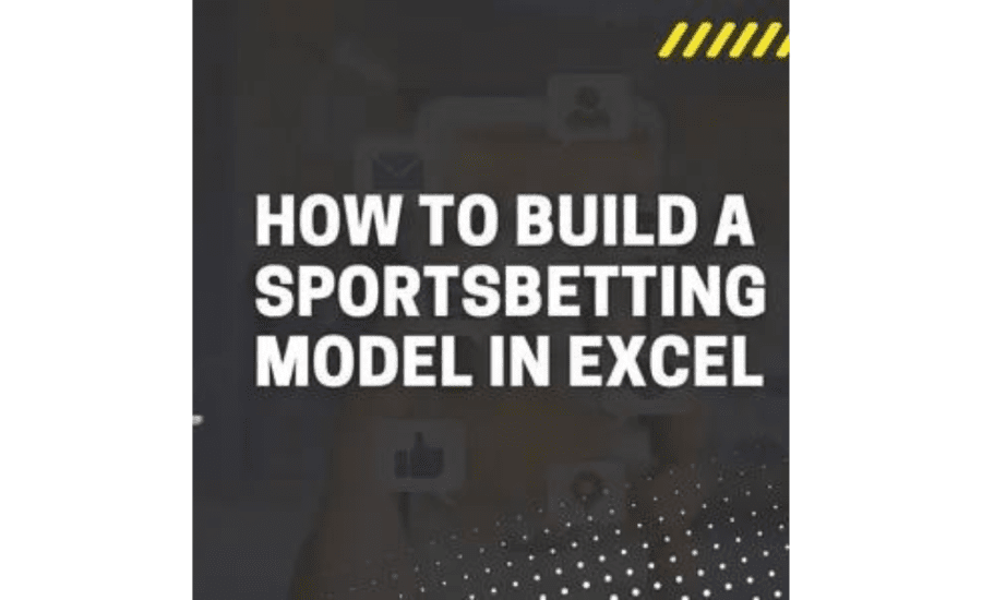 How To Build A Sports Betting Model In Excel?