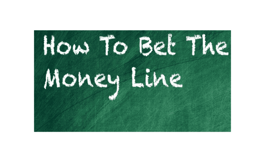 How To Bet The Moneyline?