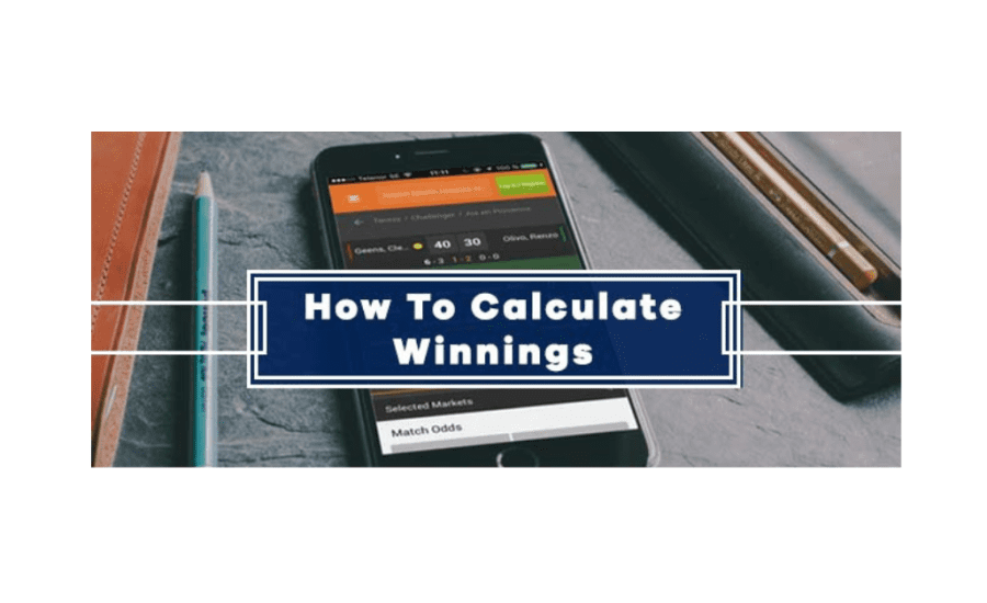 How To Calculate Winnings On A Bet?