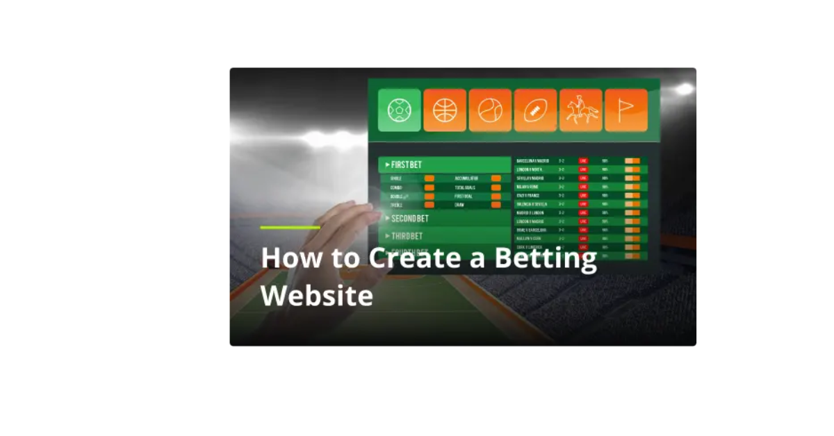 How To Create My Own Betting Site?