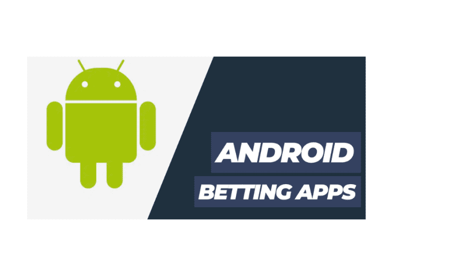 How To Get Betting Apps On Android?