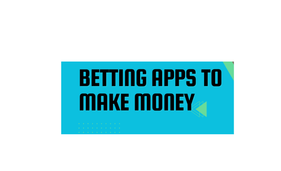 How To Earn Money From Betting App?