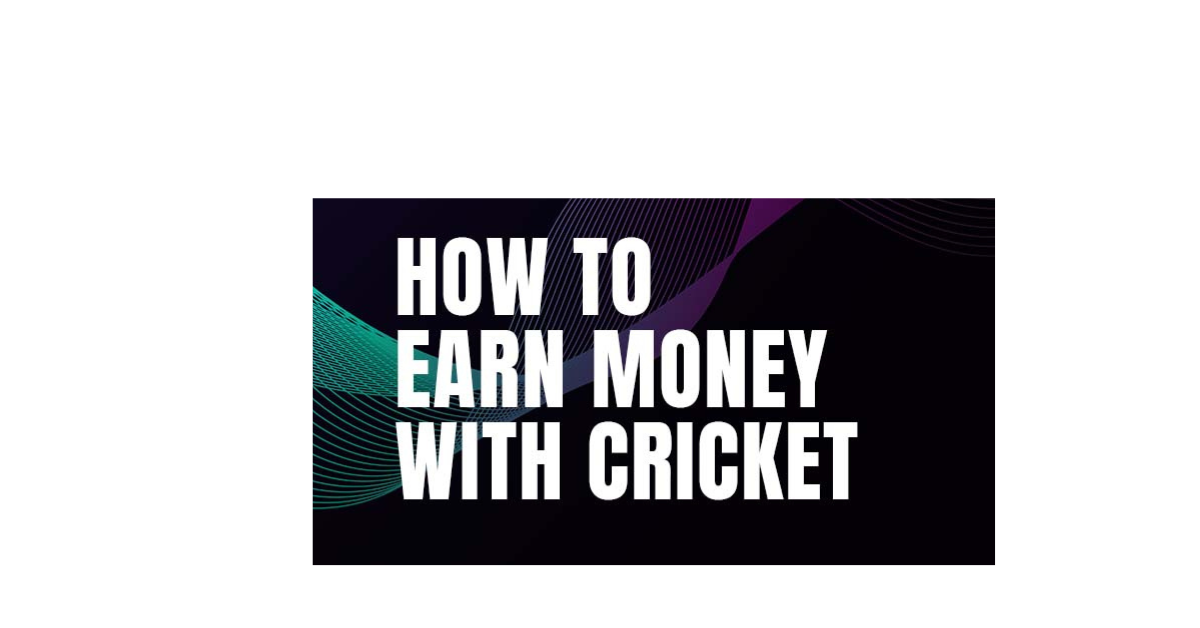 How To Earn In Cricket Betting?