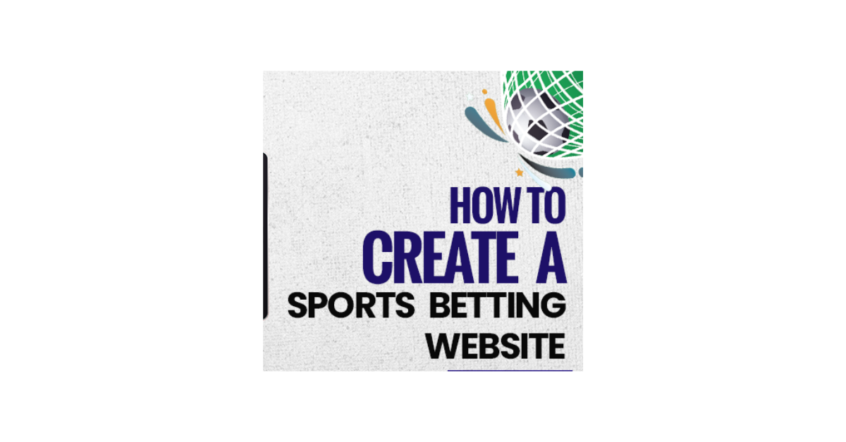 How To Make A Sports Betting Website?