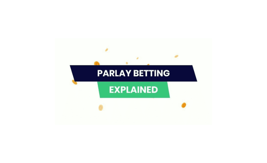 How To Parlay Bet?