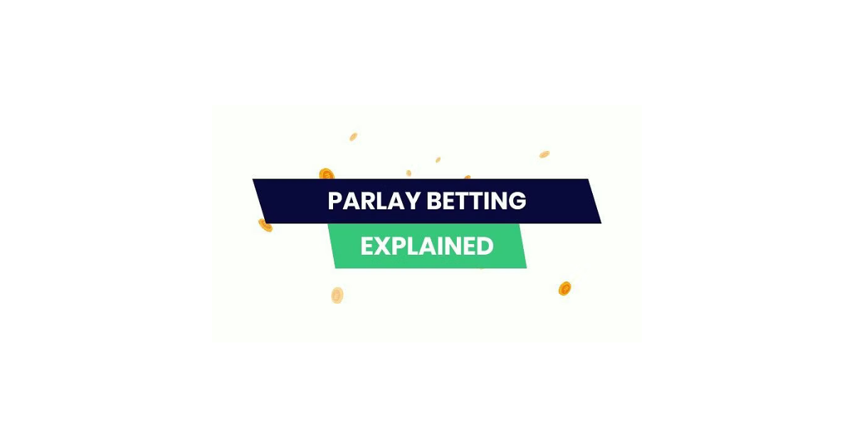 How To Parlay Bet?