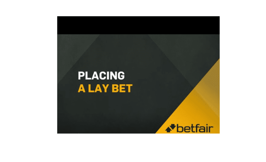 How To Place A Lay Bet On Betfair?