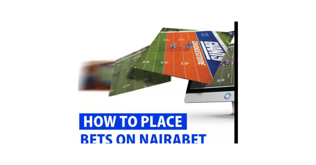 How To Place Bet On Nairabet?