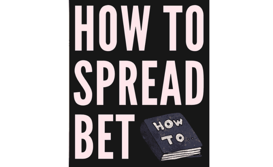 How To Place A Spread Bet?