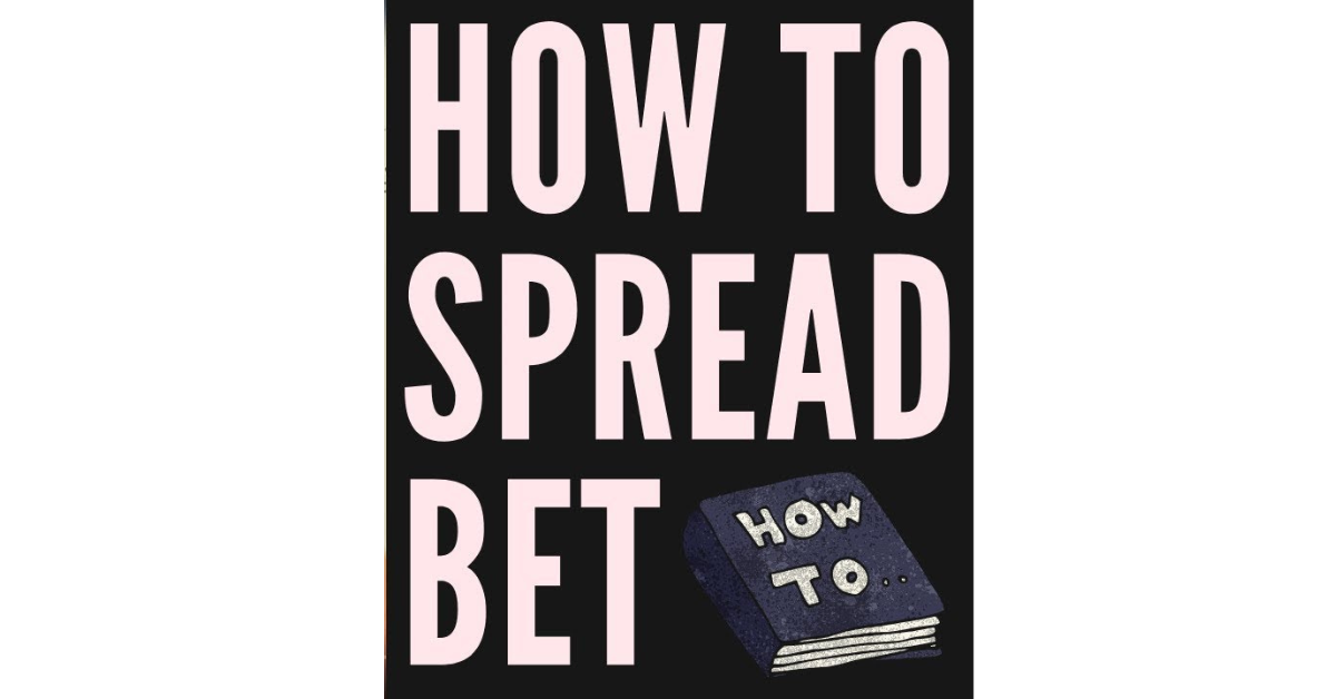 How To Place A Spread Bet?