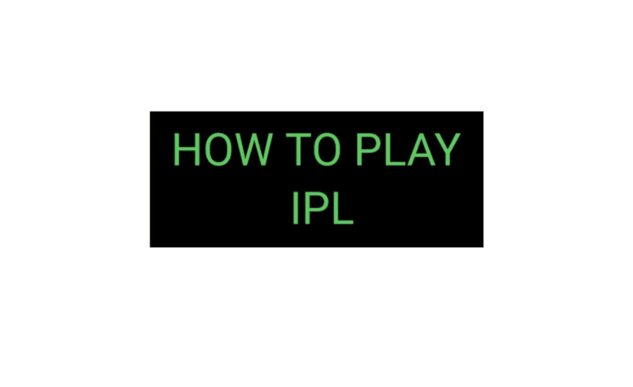 How To Play Betting In Ipl?